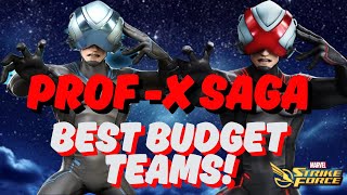 MSF-PROF X SAGA-BEST TEAMS FOR YOUR BUDGET-FULL BREAKDOWN-MARVEL STRIKE FORCE