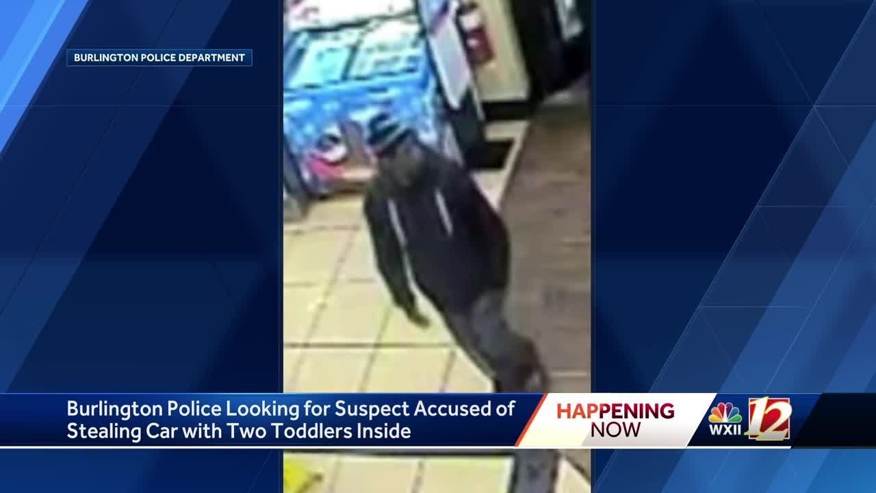 Burlington police looking for suspect accused of stealing car with two ...