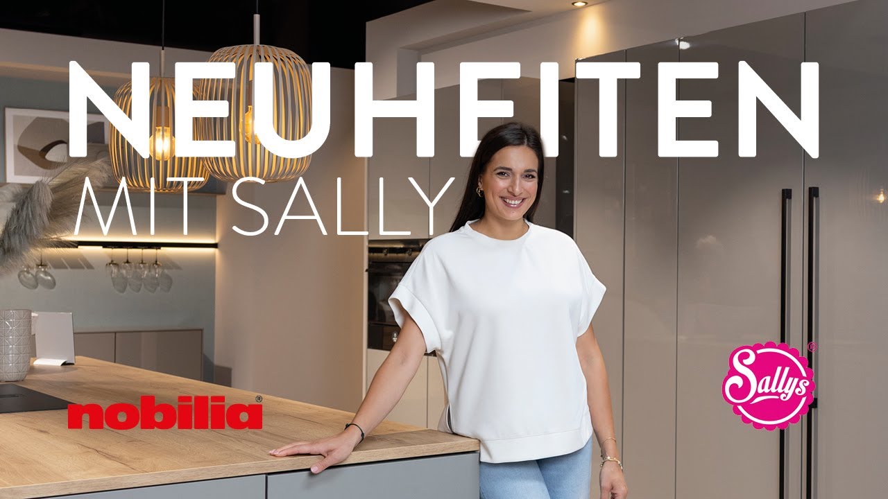 nobilia | Sallys Welt | Hausmesse 2025 | Neuheiten Rundgang