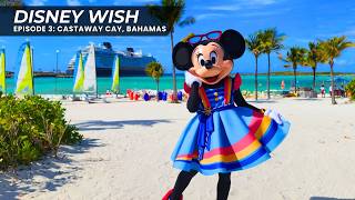 Disney Wish - Part 3: Castaway Cay, Bahamas | Island Characters | Final Review & Much More