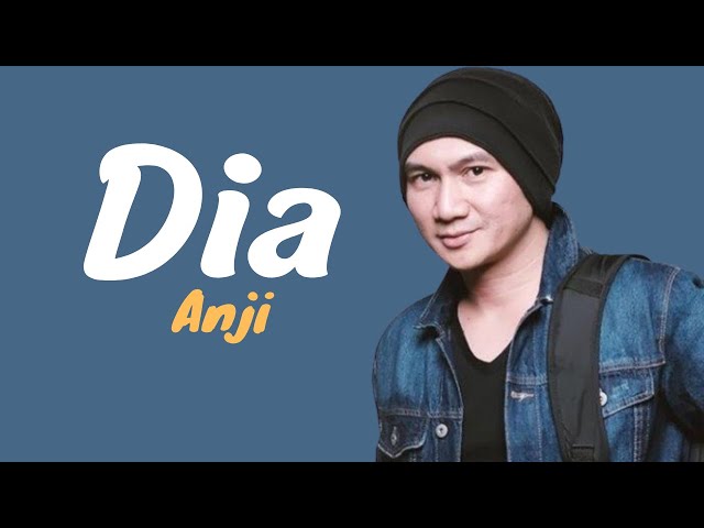 ANJI - DIA (OFFICIAL LIRIK VIDEO) class=