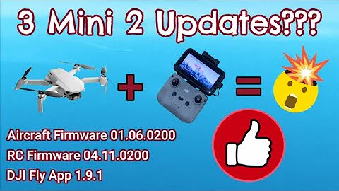 DJI Mini 2 Firmware Update (Aircraft and RC) / Fly App Update 1.9.1
