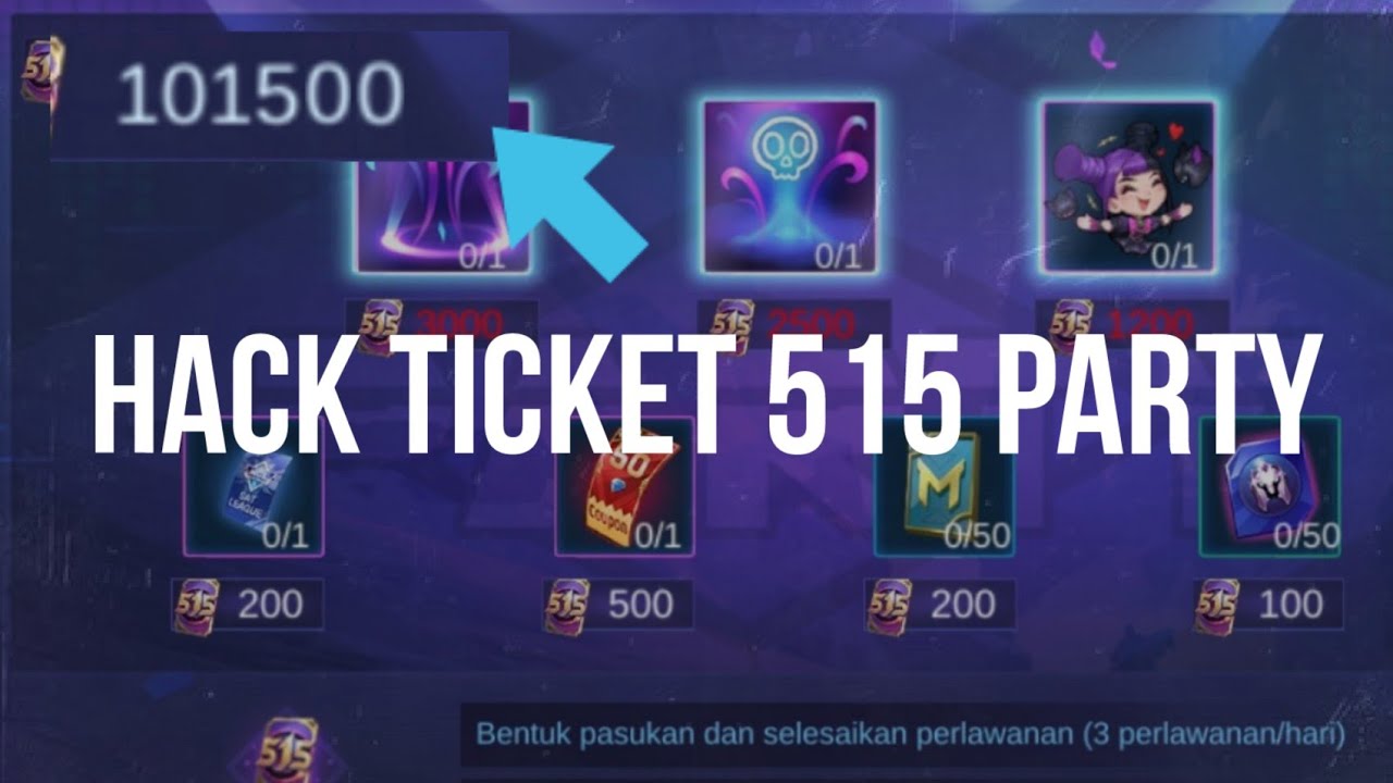 Hack Mobile Legends 515 Party Ticket YouTube