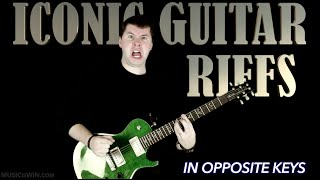 Legendary Guitar Riffs in Opposite Keys chords