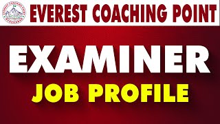EXAMINER JOB PROFaILE