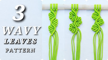 Macrame Floral | DIY Macrame Wavy Leaves Pattern For Your Macrame Project