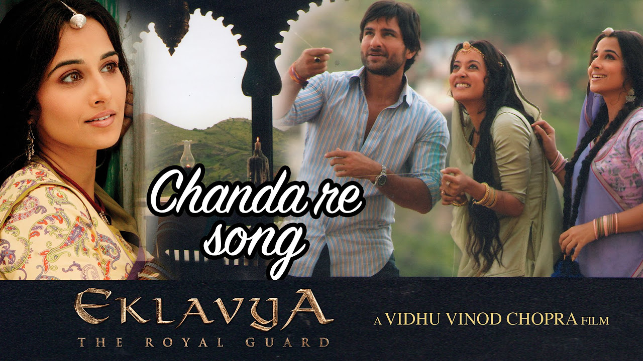 Chanda re   Full Video HD  Eklavya  Saif Ali Khan Vidya Balan  Amitabh Bachchan