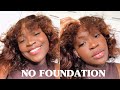 NO FOUNDATION Makeup tutorial for Beginners No Foundation