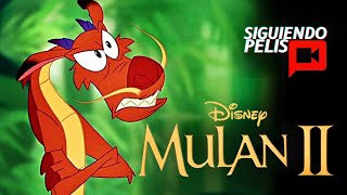 MULAN 2 |  RESUMEN EN 10 MINUTOS