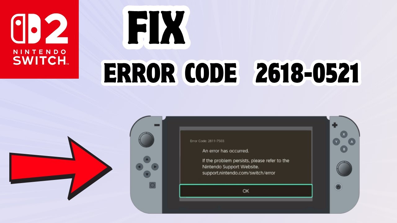 How to Fix Error code 2618-0521 in Nintendo Switch 2 - YouTube