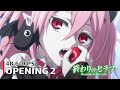 Seraph of the end  opening 2 4k 60fps  creditless  cc