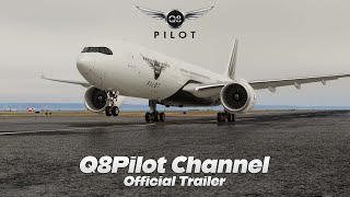 Q8Pilot Channel Official Trailer
