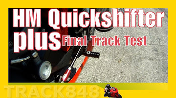 HM Quickshifter Plus -- Final Track Test