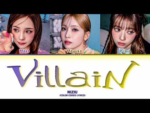 NIZIU (MAKO, MAYUKA, RIMA) "Villain" | Color Coded Lyrics (by Yeontani)