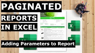 Adding Parameters to Report (course: FREE Professional \& Paginated Excel Reports without Power BI)