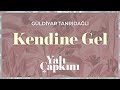 Kendine gel yal apkn original soundtrack vol2  gldiyar tanrdal