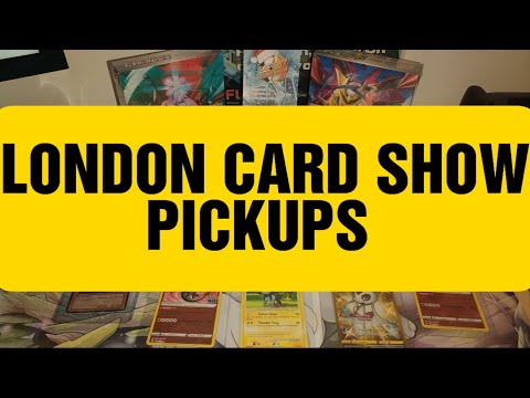 LONDON CARD SHOW PICKUPS