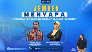 JEMBER MENYAPA | PENERIMAAN SISWA BARU SEKOLAH RAKYAT JEMBER TA 2026/2027