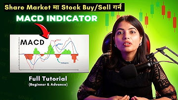 MACD Indicator In Nepse | Tutorial Video | Nepal Share Market | CA Supriya Sharma