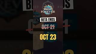 Details WoW Forever Beta Extended to Oct 23 #shorts #worldofwarcraft #wowforever #wowclassic Guide
