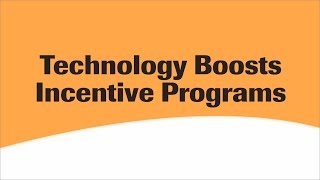 Technology Boosts Employee Incentive Programs