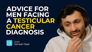Advice for Men that Suspect Testicular Cancer | BackTable Urology Podcast Ep. {#}