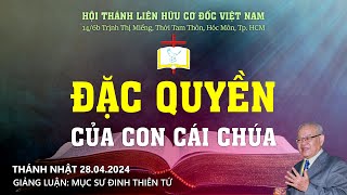 ĐẶC QUYỀN CỦA CON CÁI CHÚA