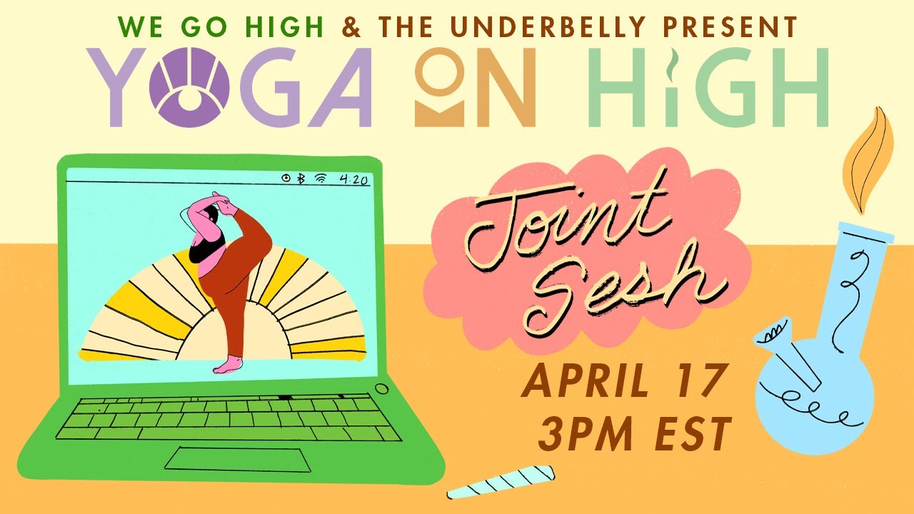 Yoga on High Joint Sesh The Underbelly x We Go High NC Jessamyn Stanley Yoga YouTube