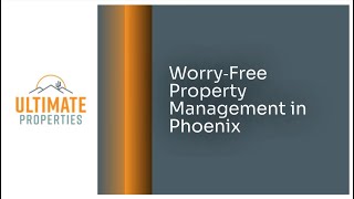 Phoenix Property Management That Works For You Ultimate Properties Az Experts
