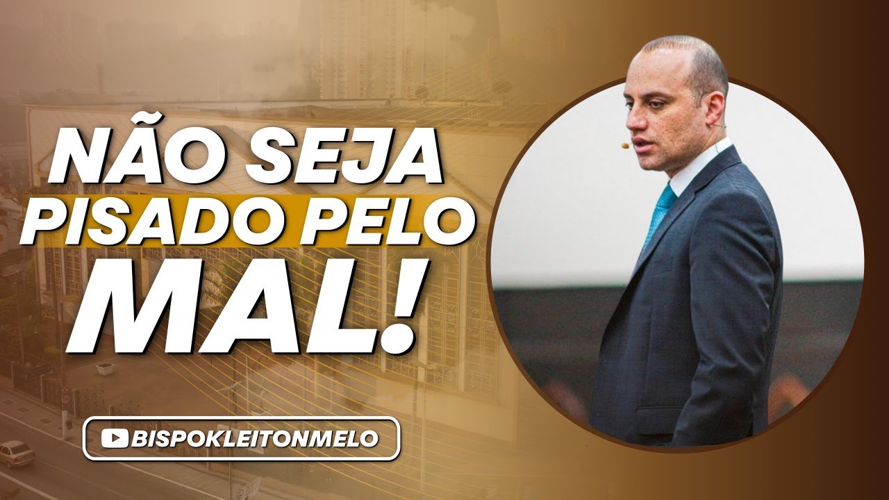 NÃO SEJA PISADO PELO MAL❗