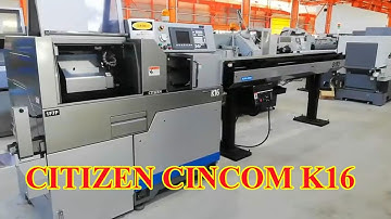 MÁY TIỆN CẤP PHÔI TỰ ĐỘNG - CITIZEN CINCOM K16