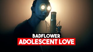 Badflower - Adolescent Love [CHATZ COVER]