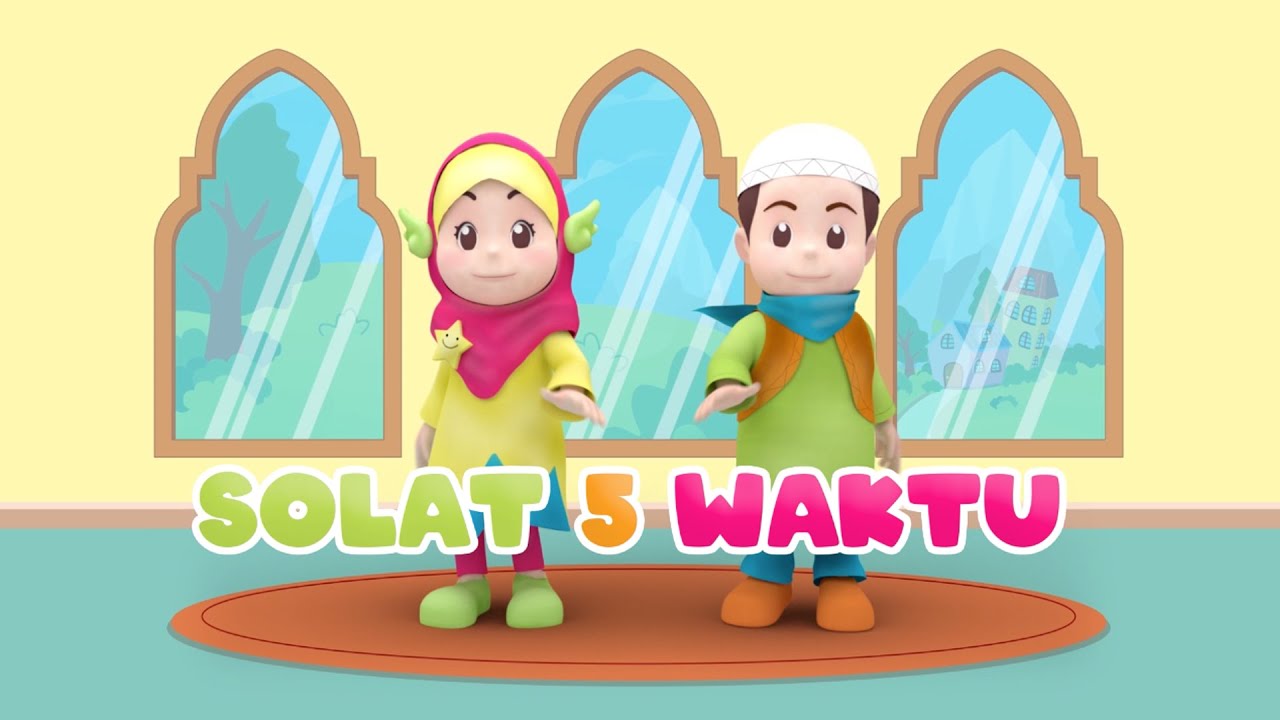 Lagu Anak Islami Sholat 5 waktu YouTube