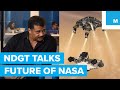 Neil deGrasse Tyson on The Future of NASA