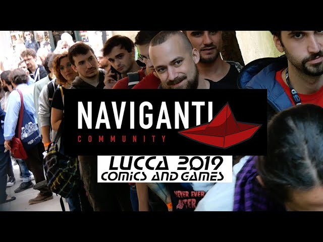 NAVIGANTI a Lucca Comics 2019!
