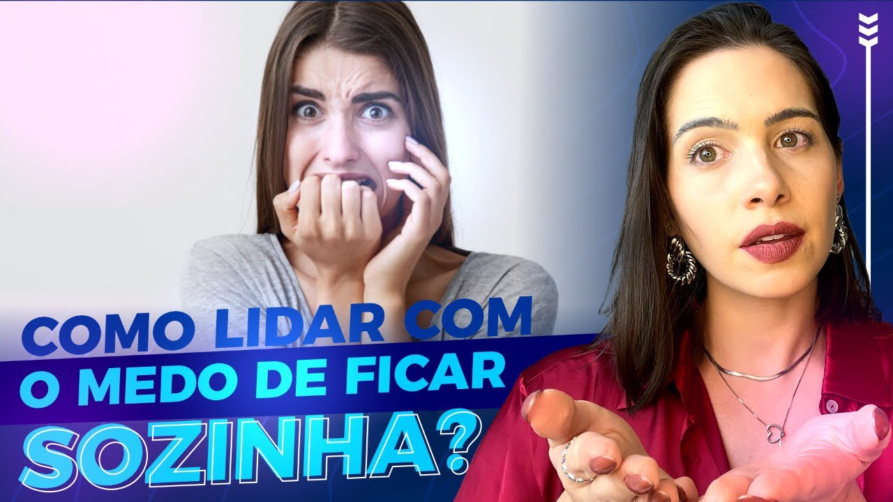Como lidar com o medo de ficar sozinha? | Mylla Murta - Expert em Relacionamentos