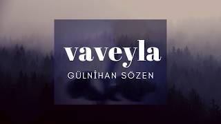 Gülnihan Sözen - Vaveyla (Cover)