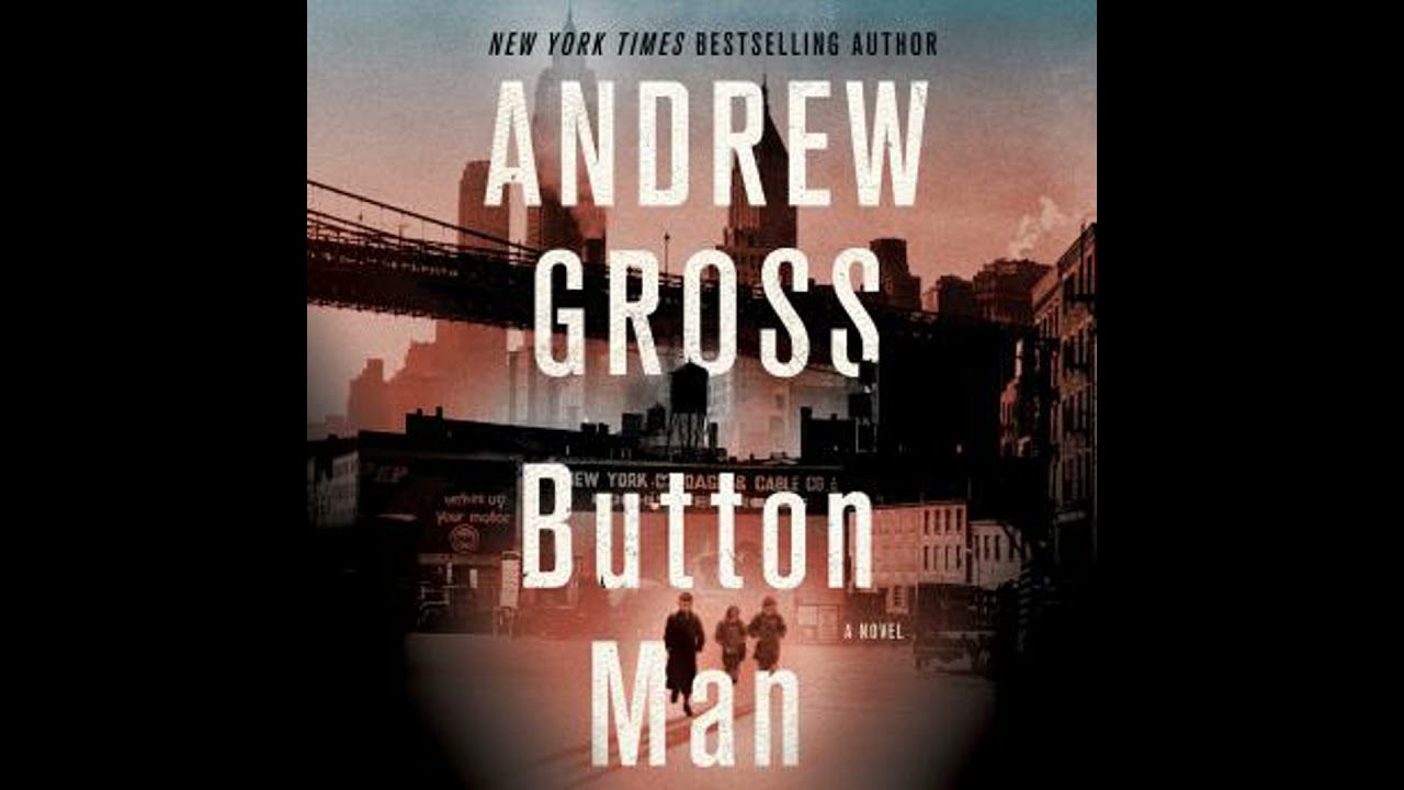 Button Man: A Novel - Andrew Gross