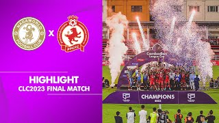 Nagaworld FC [2(1-1)3] Phnom Penh Crown FC | CLC2023 - Final Match 🏆