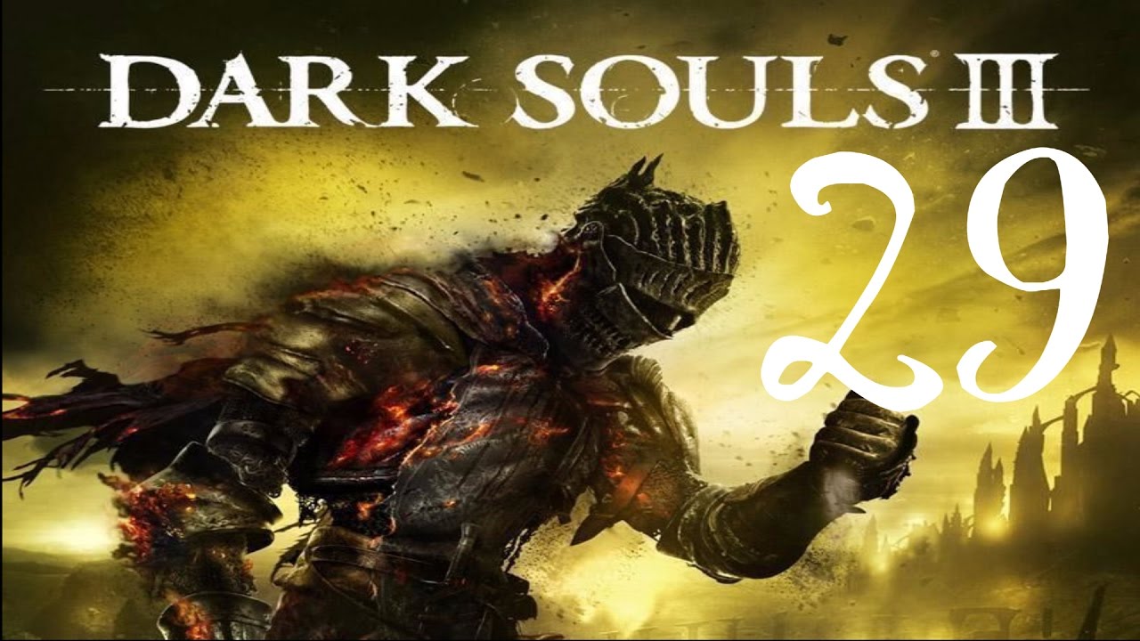 29 Dark Souls III Tower Key Adventures YouTube