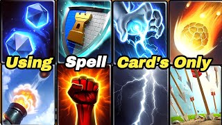 Using Spell Card's Only! Spell Challenge? Castle Crush