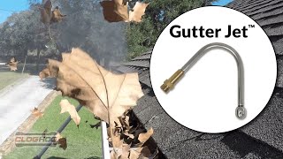 Gutter Jet® by Clog Hog