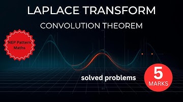 Laplace Transform : Problems on Convolution Theorem (5 Marks)