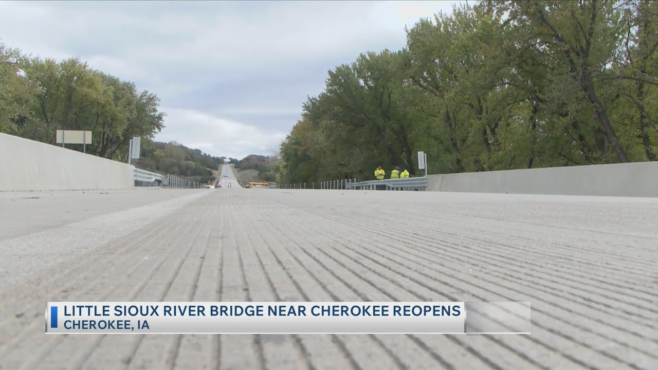 Little Sioux River Bridge Near Cherokee Reopens