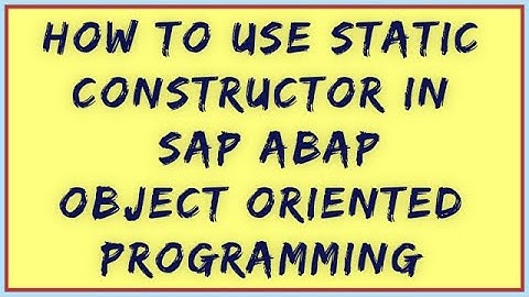 Static Constructor in SAP ABAP | ABAP Static Constructors | ABAP OOPS Static Constructor