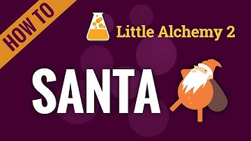 How to make SANTA in Little Alchemy 2