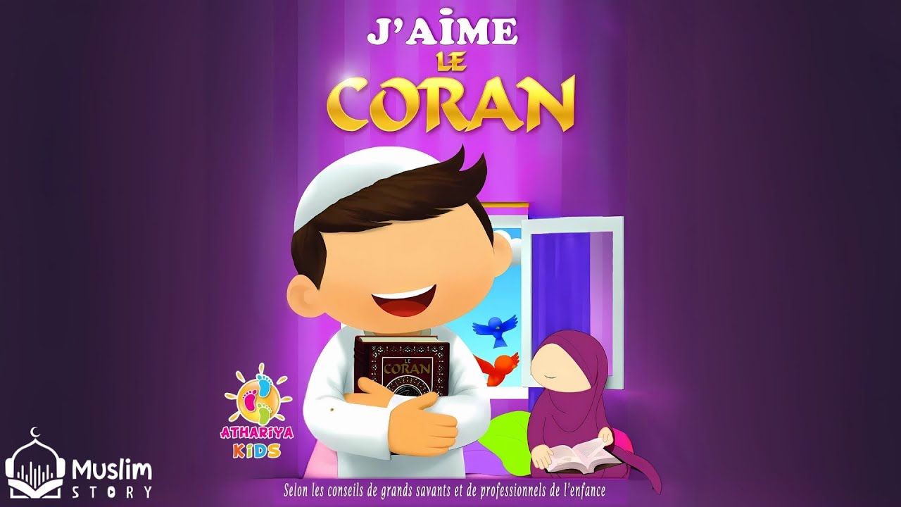 J'aime le Coran   [Livre Audio Islam pour enfants]