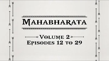 Mahabharata Volume 2 - Episodes 12 to 29.