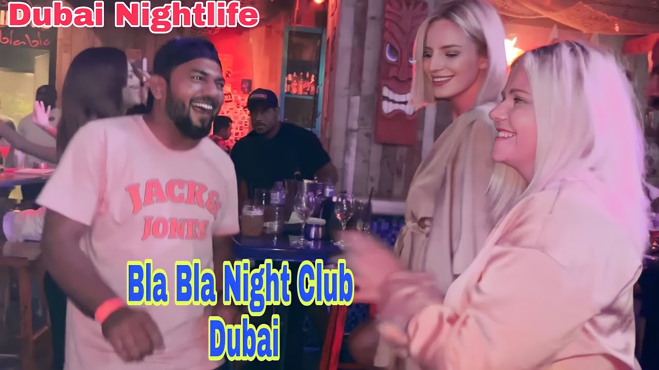 Best in Dubai Bla Bla Club Dubai Night Life Party YouTube
