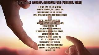 Isaiah 41:10 Worship: Overcome Fear (The Most Powerful Verse?)